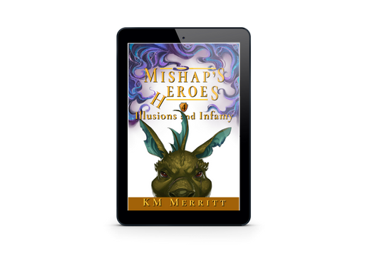 Illusions and Infamy Ebook